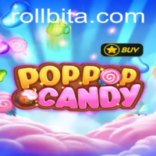 The Exciting World of POPPOPCANDY and the Rise of Rollbit